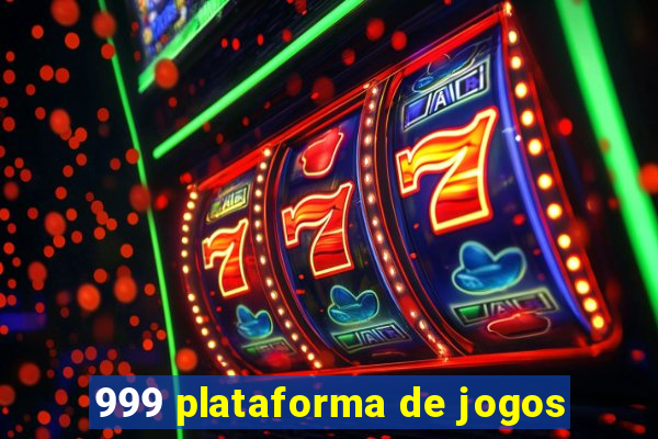 999 plataforma de jogos